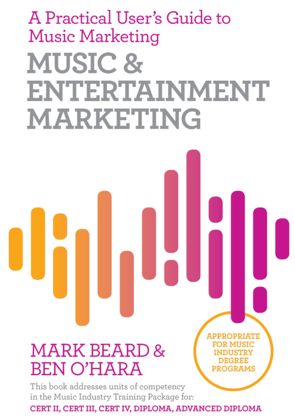 Music and Entertainment Marketing Book by Mark Beard and Ben O'Hara